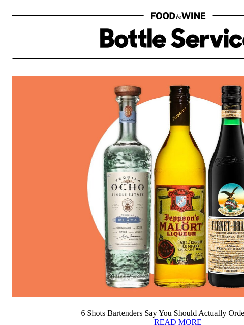 foodandwine newsletter: 6 Shots Bartenders Say You Should Actually Order a...