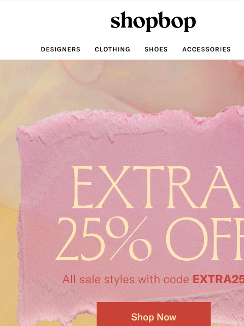 shopbop-mail newsletter: Extra 25% off SALE