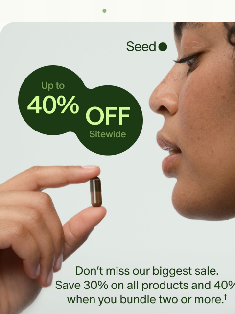 seed newsletter: Final days for 40% off.