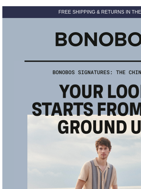 bonobos newsletter: The Chino 2.0: Your Wardrobe Wants One