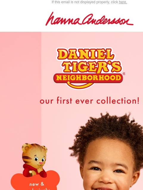 hannaandersson newsletter: NEW 🐯 Daniel Tiger x Hanna Is Here 🚋