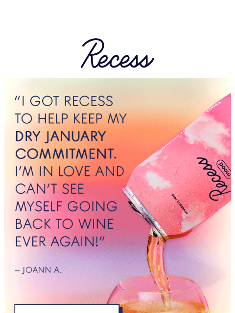 takearecess newsletter: dry january made easy