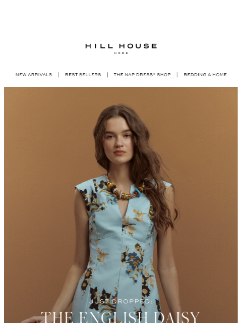 hillhousehome newsletter: JUST DROPPED: The English Daisy Capsule
