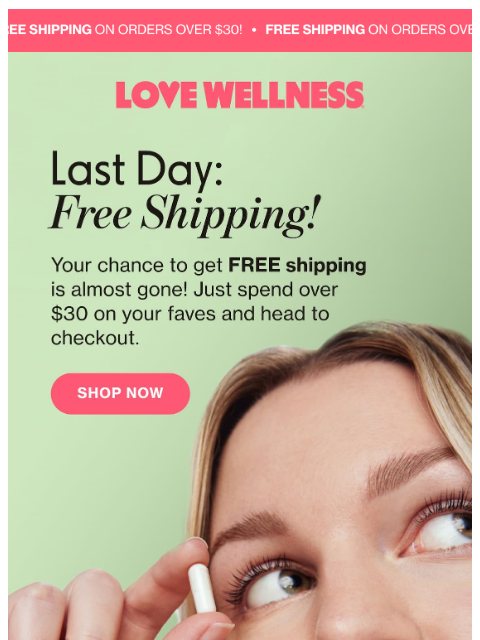 lovewellness newsletter: Last chance 🚨 FREE Shipping