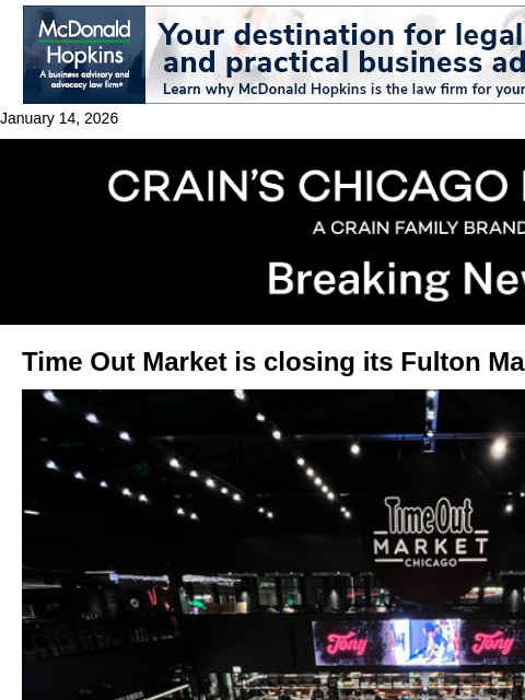 crainalerts newsletter: Time Out Market to close West Loop food hall