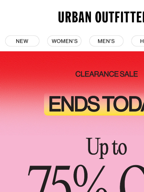 urbanoutfitters newsletter: Last Chance! 🚨 UP TO 75% OFF