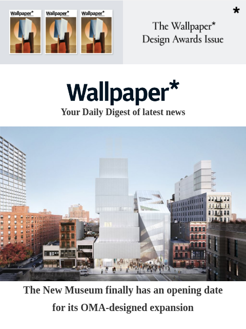 futureplc newsletter: The New Museum has an opening date