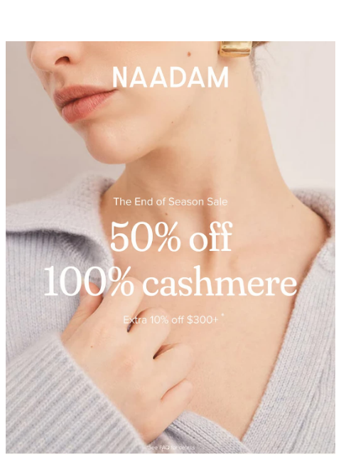 naadam newsletter: PSA: This cashmere is 50% off