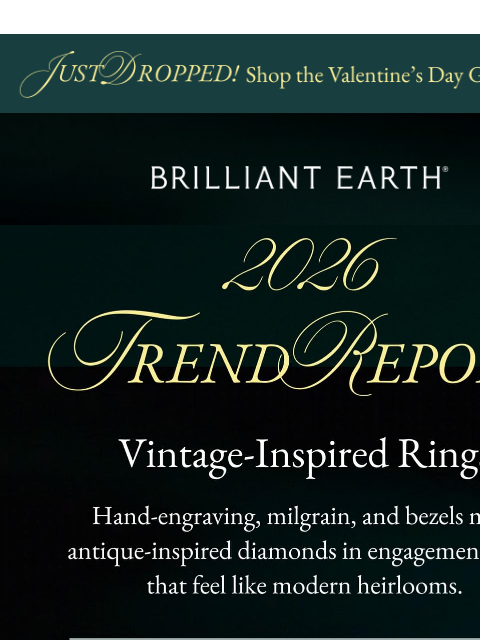 brilliantearth newsletter: Here’s why vintage-inspired rings are trending