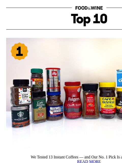 foodandwine newsletter: Our No. 1 Pick for Instant Coffee Is as Good as Dr...
