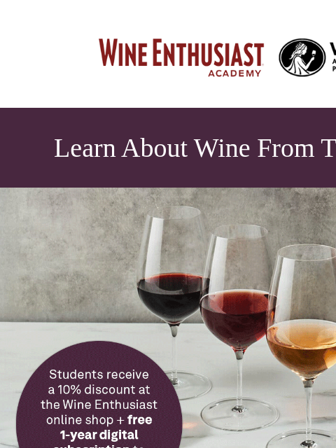 wineenthusiast newsletter: 🚨Only A Few Spots Left! Register for WSET Level 2...
