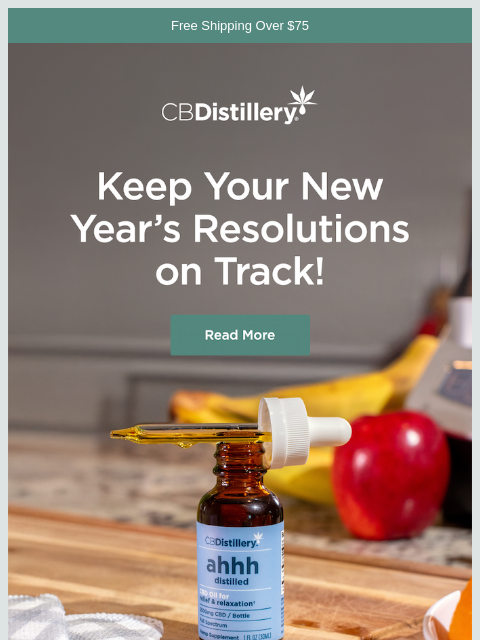 thecbdistillery newsletter: How are your New Year's resolutions going?