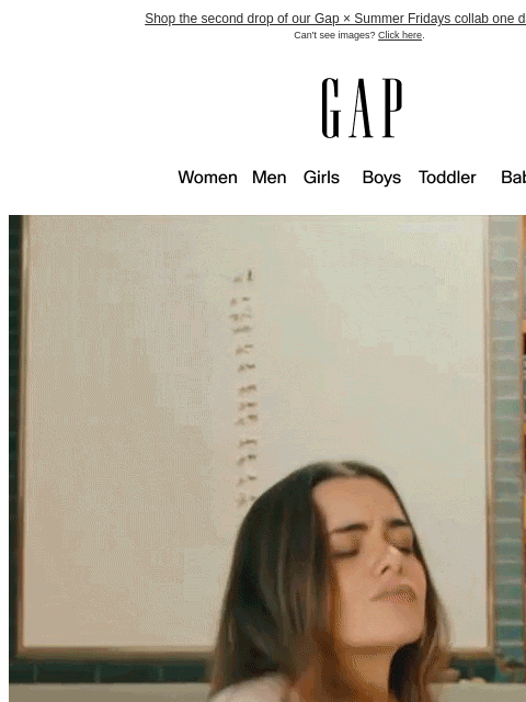 gap newsletter: Cardmember Exclusive: Gap × Summer Fridays. Part t...