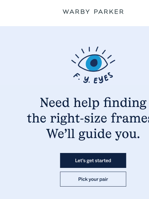 warbyparker newsletter: Do you know your frame size?