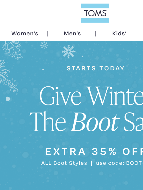 toms newsletter: Extra 35% Off ALL Boots Starts Now! 🎉