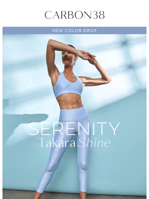 carbon38 newsletter: New in Takara: SERENITY