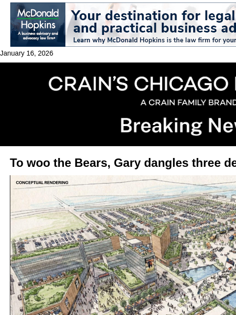 crainalerts newsletter: To woo Bears, Gary trots out three development sit...