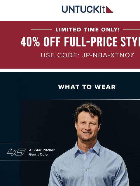 untuckit newsletter: Last Chance for 40% Off All Full-Priced Styles