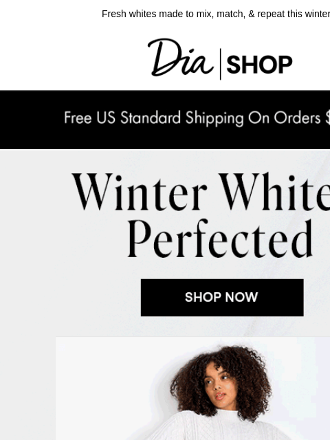 dia newsletter: Color Crush: Winter Whites 🤍