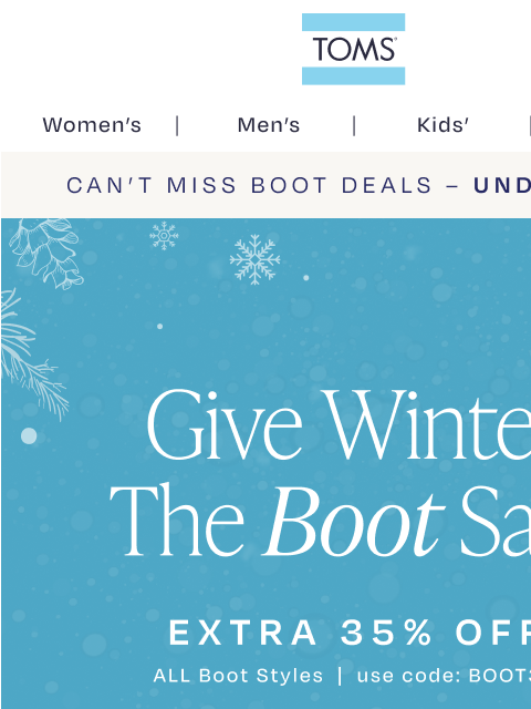 toms newsletter: Winter Boot Sale—Starting at $39