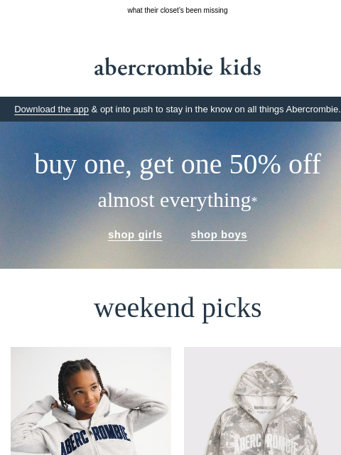 abercrombie newsletter: BOGO 50% OFF starts now!