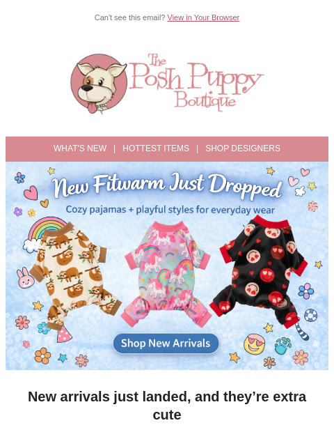 poshpuppyboutique newsletter: New arrivals are here! 🐶✨