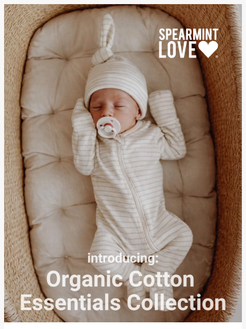spearmintlove newsletter: JUST IN: The Organic Cotton Essentials Collection