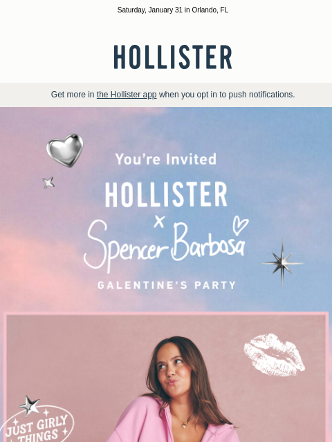 hollisterco newsletter: You’re Invited: Spencer Barbosa Galentine’s Party ...