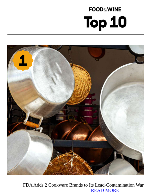 foodandwine newsletter: FDA Adds 2 Cookware Brands to Its Lead-Contaminati...