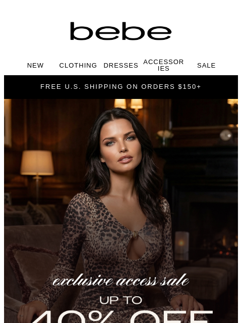 bebe newsletter: You're Not Dreaming → Up to 40% Off NOW!