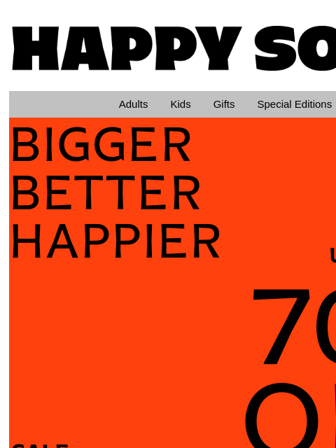 happysocks newsletter: Bigger Than Ever—Up To 70%