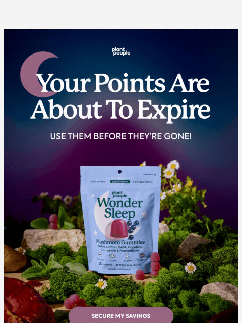 plantpeople newsletter: Your rewards are about to expire!