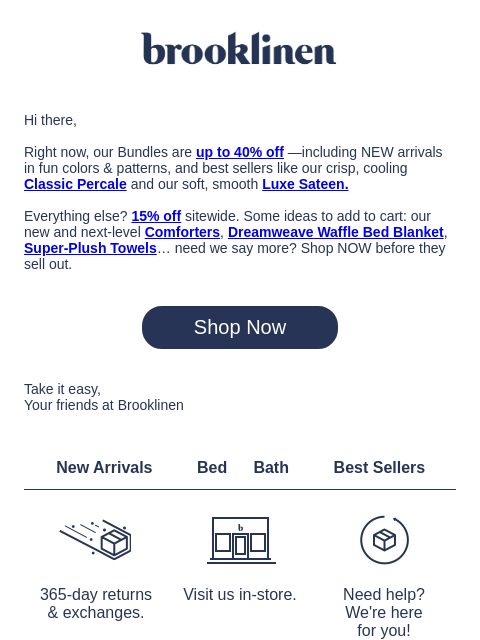 brooklinen newsletter: Up to 40% Off Bundles is ON!