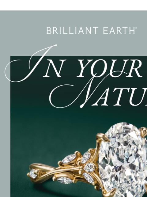 brilliantearth newsletter: Fan favorite: Nature-inspired engagement rings