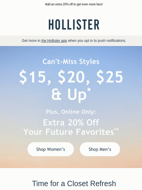 hollisterco newsletter: Shop styles $15 & up!
