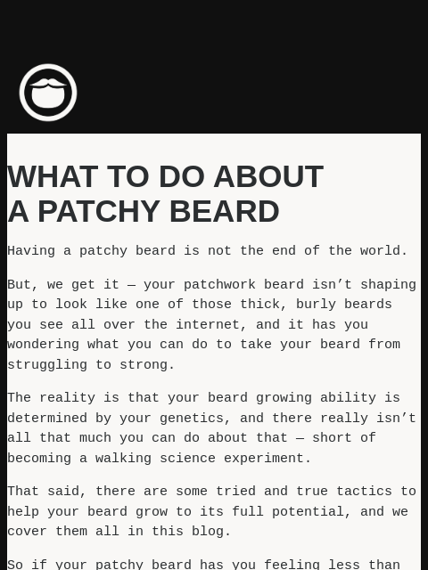 beardbrand newsletter: What to do about your patchy beard