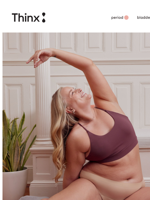 shethinx newsletter: What’s your routine?