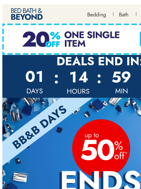 bedbathandbeyond newsletter: Up to 50% off everything home ⏰