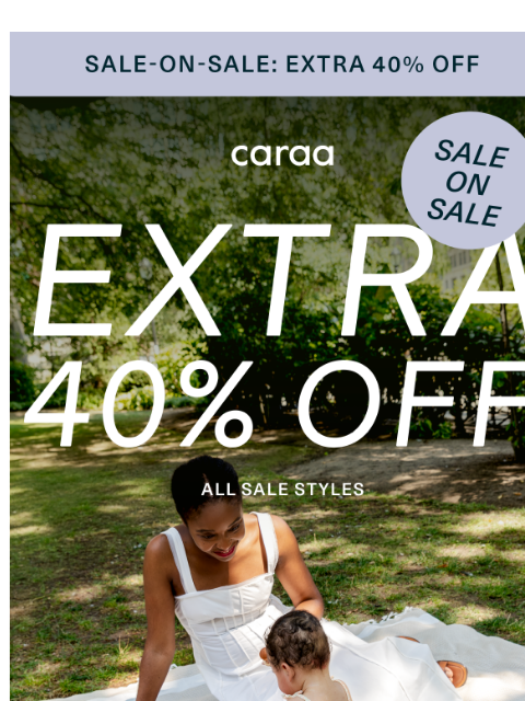 caraa newsletter: Extra 40% Off Baby Favorites