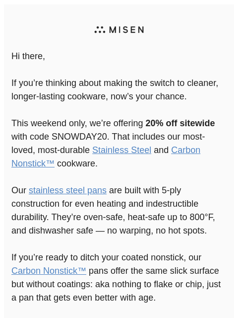 misen newsletter: 20% Off Forever Cookware