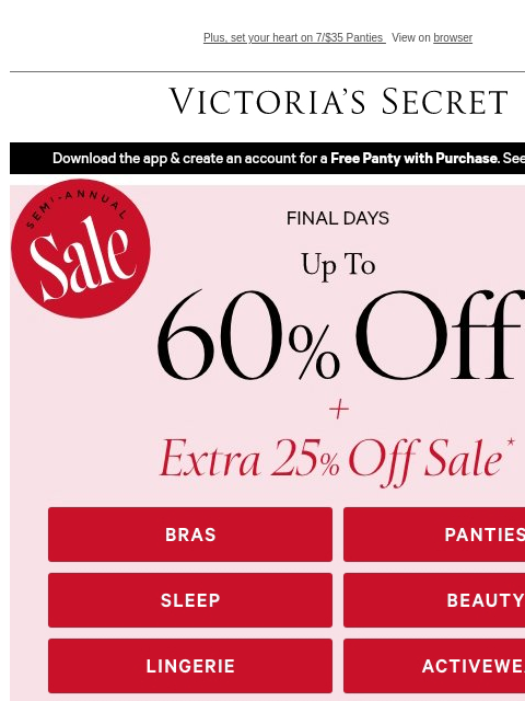 victoriassecret newsletter: Hurry—Up to 60% Off + Extra 25% Off Sale