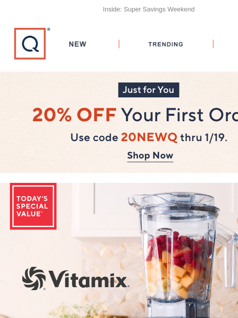 qvcemail newsletter: Vitamix TSV® + Get 20% Off