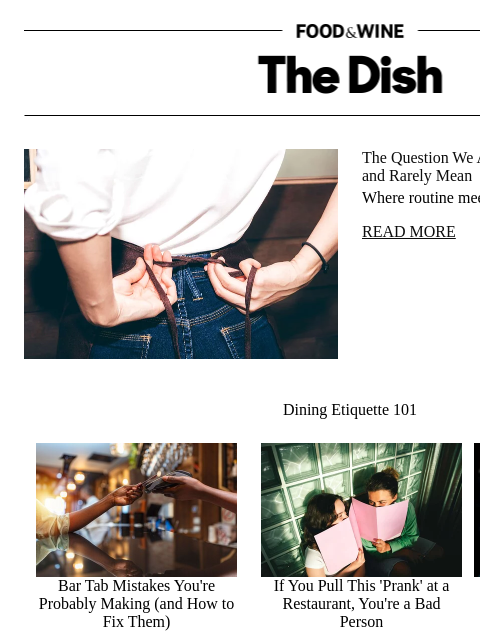 foodandwine newsletter: The Question We Ask Servers All the Time — and Rar...