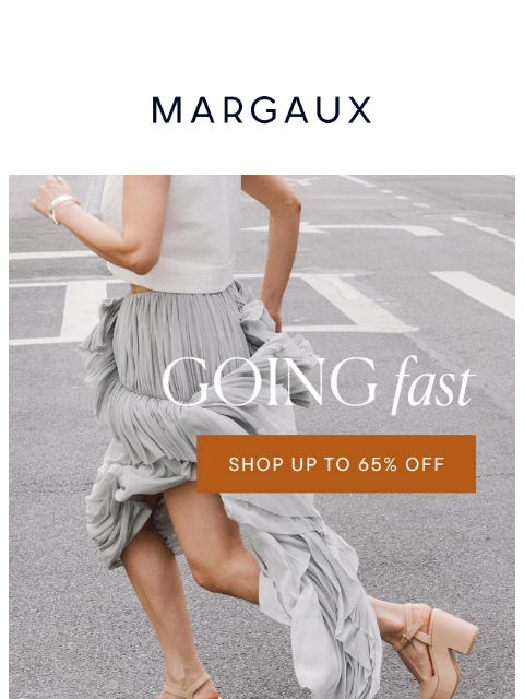 margauxny newsletter: Blink and you’ll miss it
