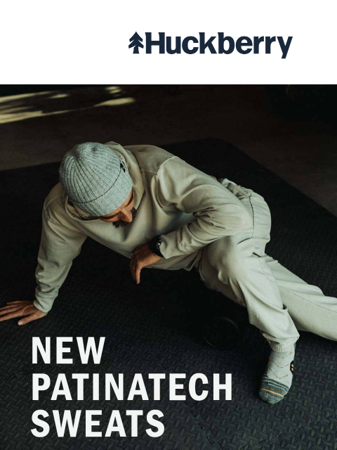 huckberry newsletter: Performance Sweats. Vintage Soul.