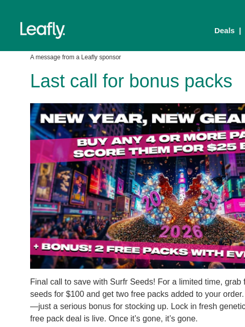 leafly newsletter: Last chance for two free packs 🌱