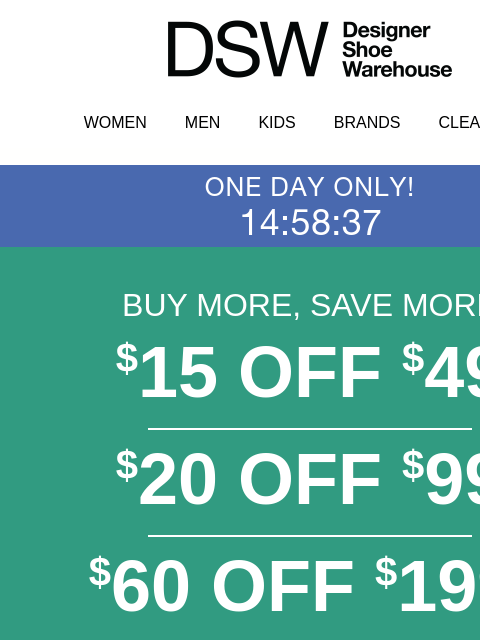 dsw newsletter: Get $15 off today only!