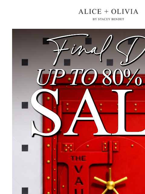 aliceandolivia newsletter: UP TO 80% OFF ENDS AT MIDNIGHT