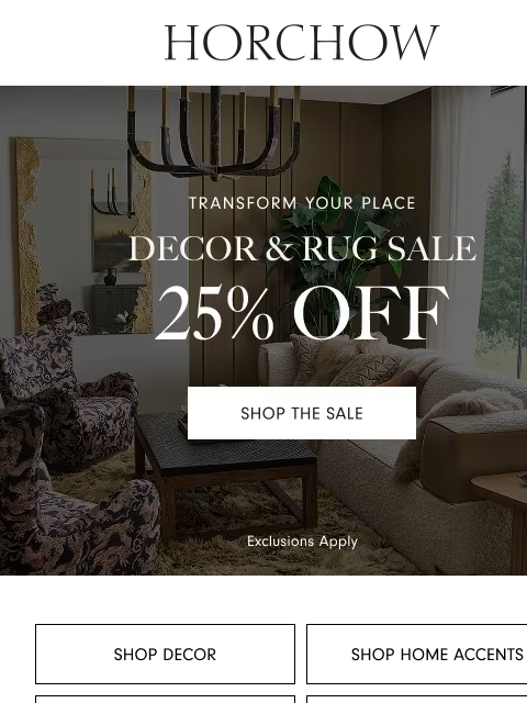 horchow newsletter: Decor & Rug Sale: Save 25% on the latest designs