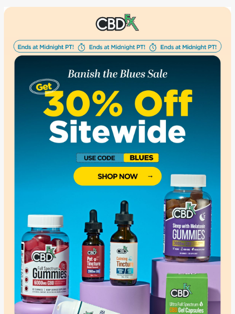 cbdfx newsletter: Hurry, 30% OFF sitewide ends tonight! 🙀